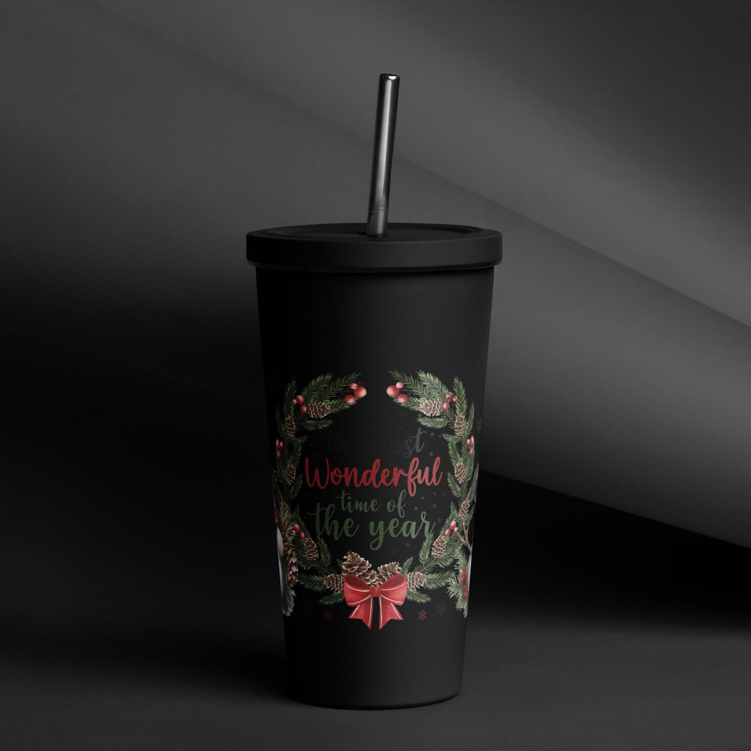 Its the Most Wonderful Time of the Year Insulated tumbler with a straw