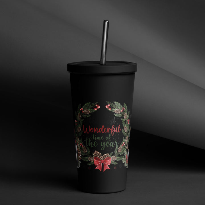 Its the Most Wonderful Time of the Year Insulated tumbler with a straw