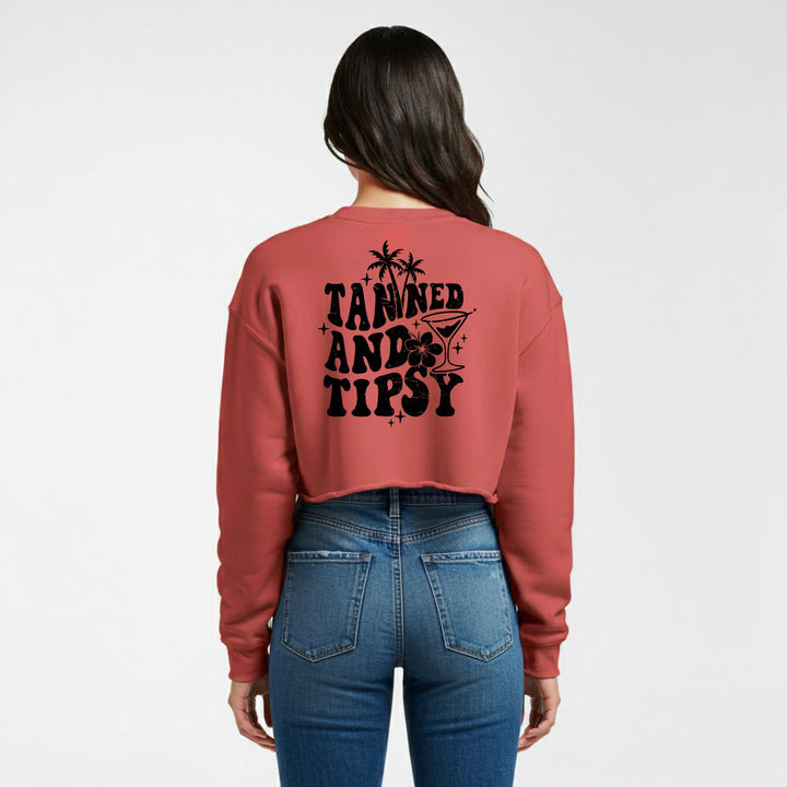 Tanned and Tipsy Crop Sweatshirt | Trendy Women's Apparel | Stylish and Comfortable Crop Top for Beach Days, Parties, and Casual Outings