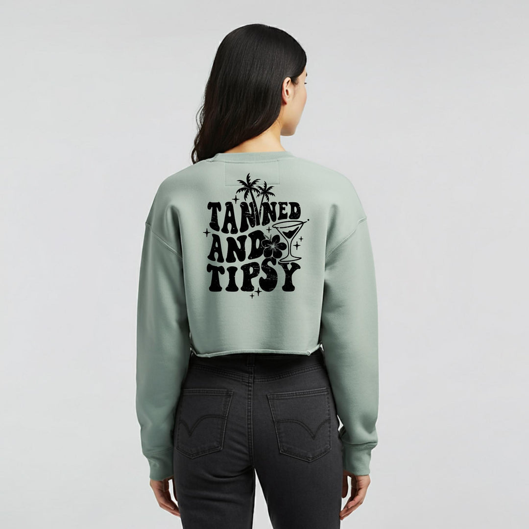 Tanned and Tipsy Crop Sweatshirt | Trendy Women's Apparel | Stylish and Comfortable Crop Top for Beach Days, Parties, and Casual Outings