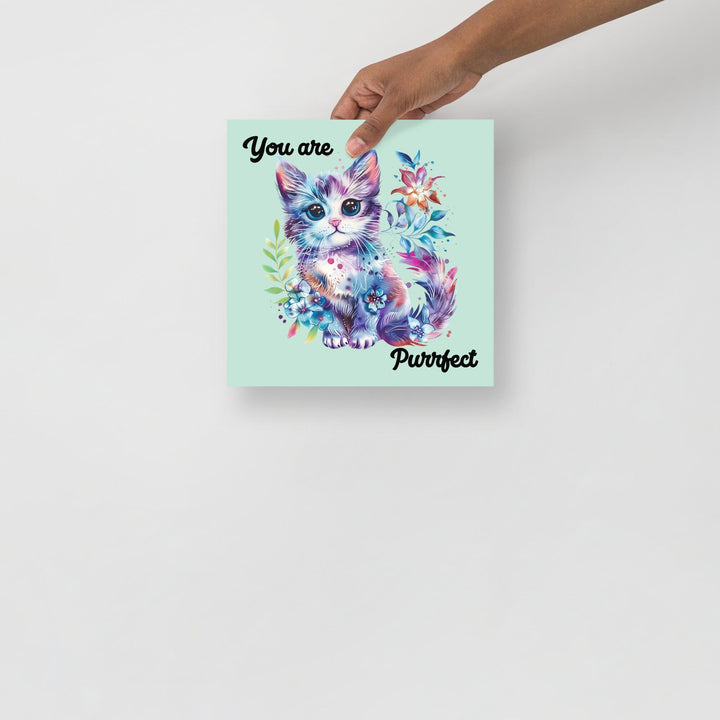 Celebrate Your Love for Cats with the You Are Purrfect Cat Flower Poster - Perfect Wall Art for Cat Lovers and Pet Enthusiasts!