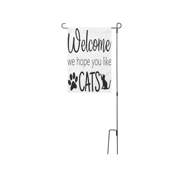 Welcome We Hope You Like Cats Garden Flag