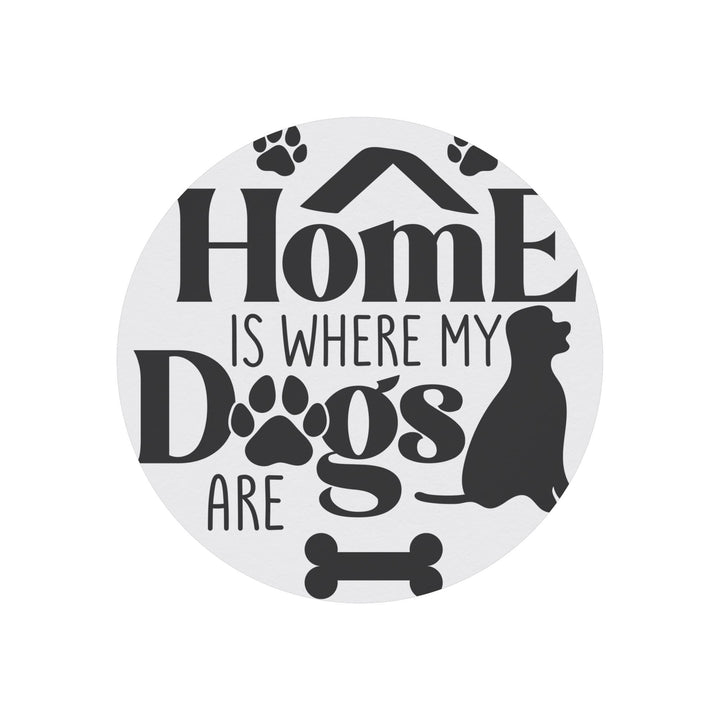 Home Is Where My Dogs Are Round Christmas Magnet