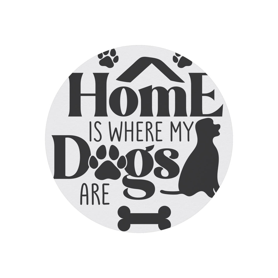 Home Is Where My Dogs Are Round Christmas Magnet