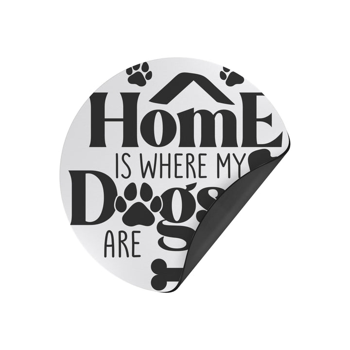 Home Is Where My Dogs Are Round Christmas Magnet