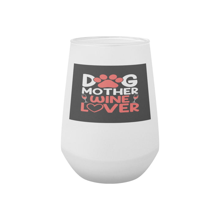 Dog Mother Wine Lover Frosted Wine Glass
