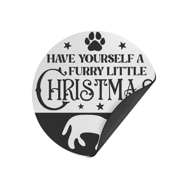 Have Yourself A Furry Little Christmas Round Christmas Magnet
