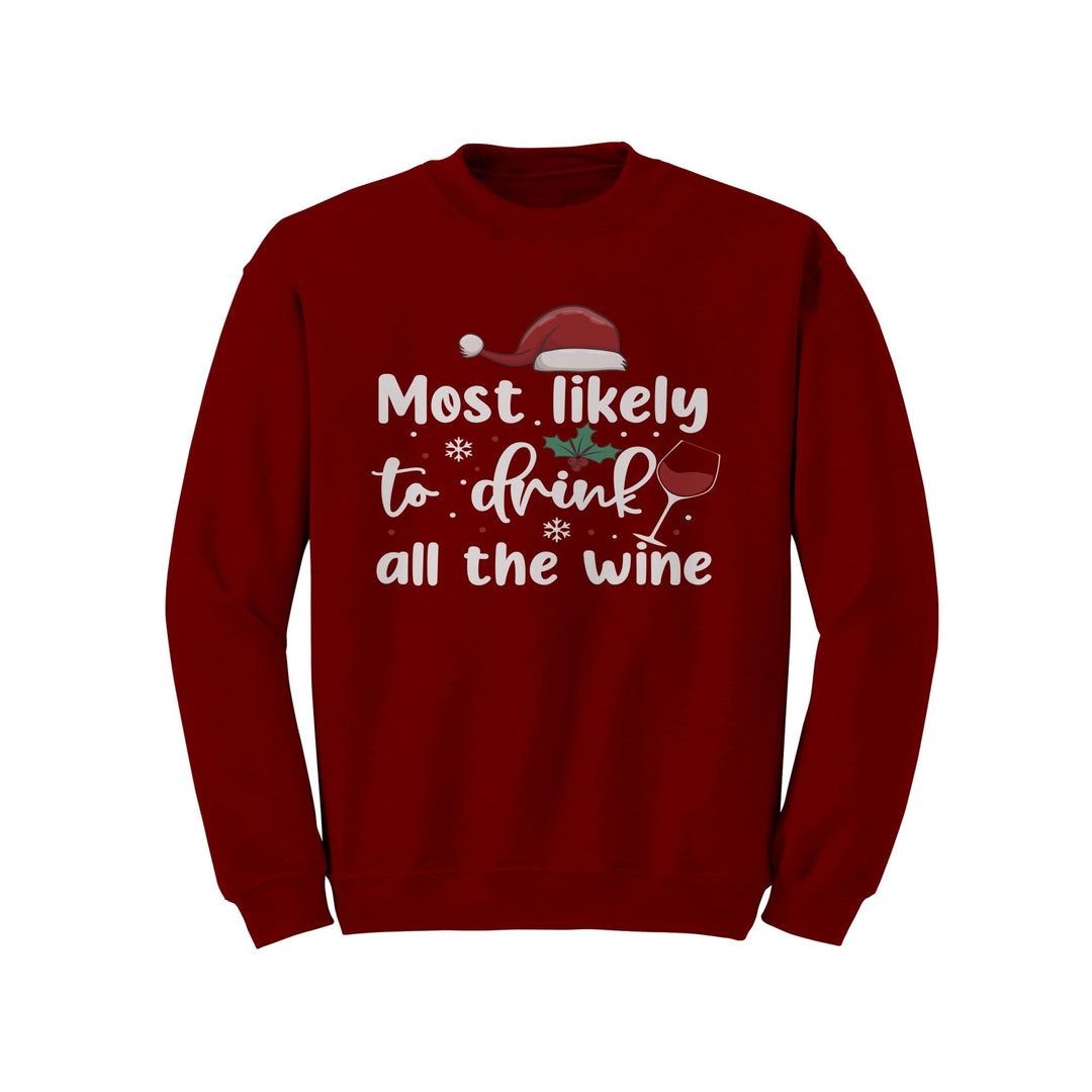 Most Likely to Drink All The Wine Gildan Crewneck Christmas Sweatshirt