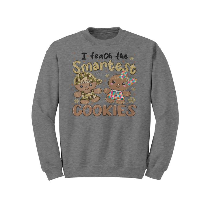 I Teach The Smartest Cookies Gildan Christmas Crewneck Sweatshirt