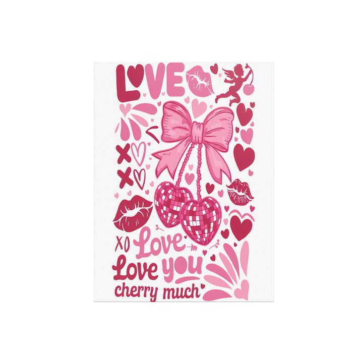 Love You Cherry Much Valentine's Poster, Gloss/Matte, Great Gift Ideas