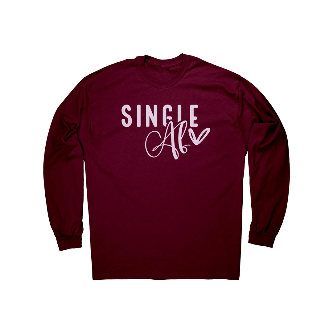 Single Af Long Sleeve Shirt, Funny Gift Ideas, Birthday's, Valentine's Day