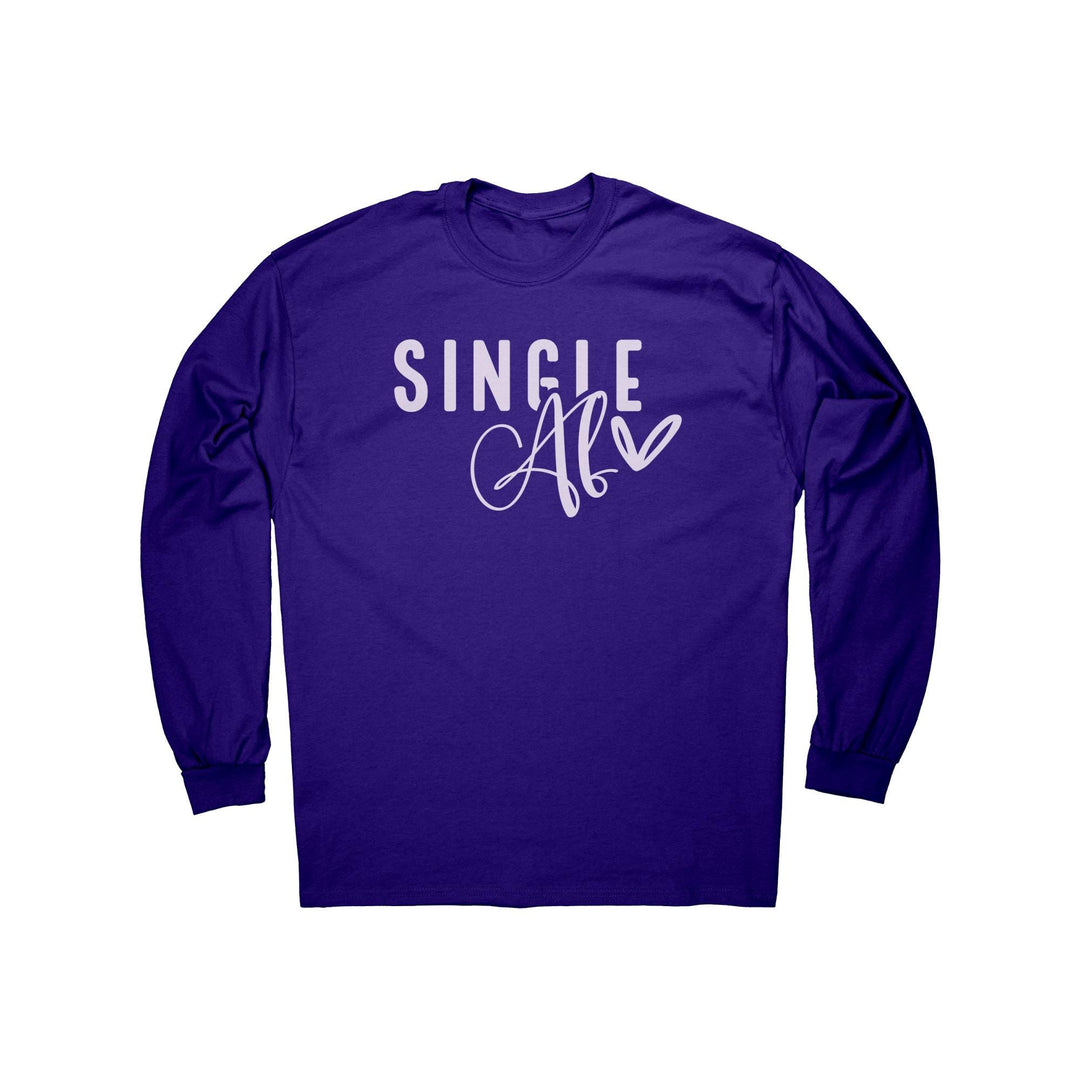 Single Af Long Sleeve Shirt, Funny Gift Ideas, Birthday's, Valentine's Day
