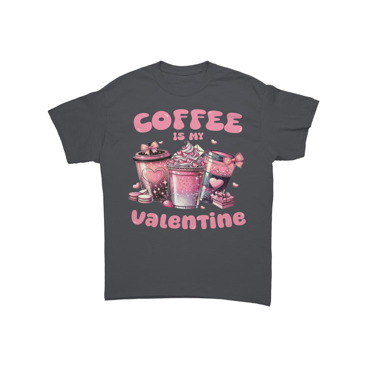 Coffee is my Valentine Unisex Valentine's t-shirt
