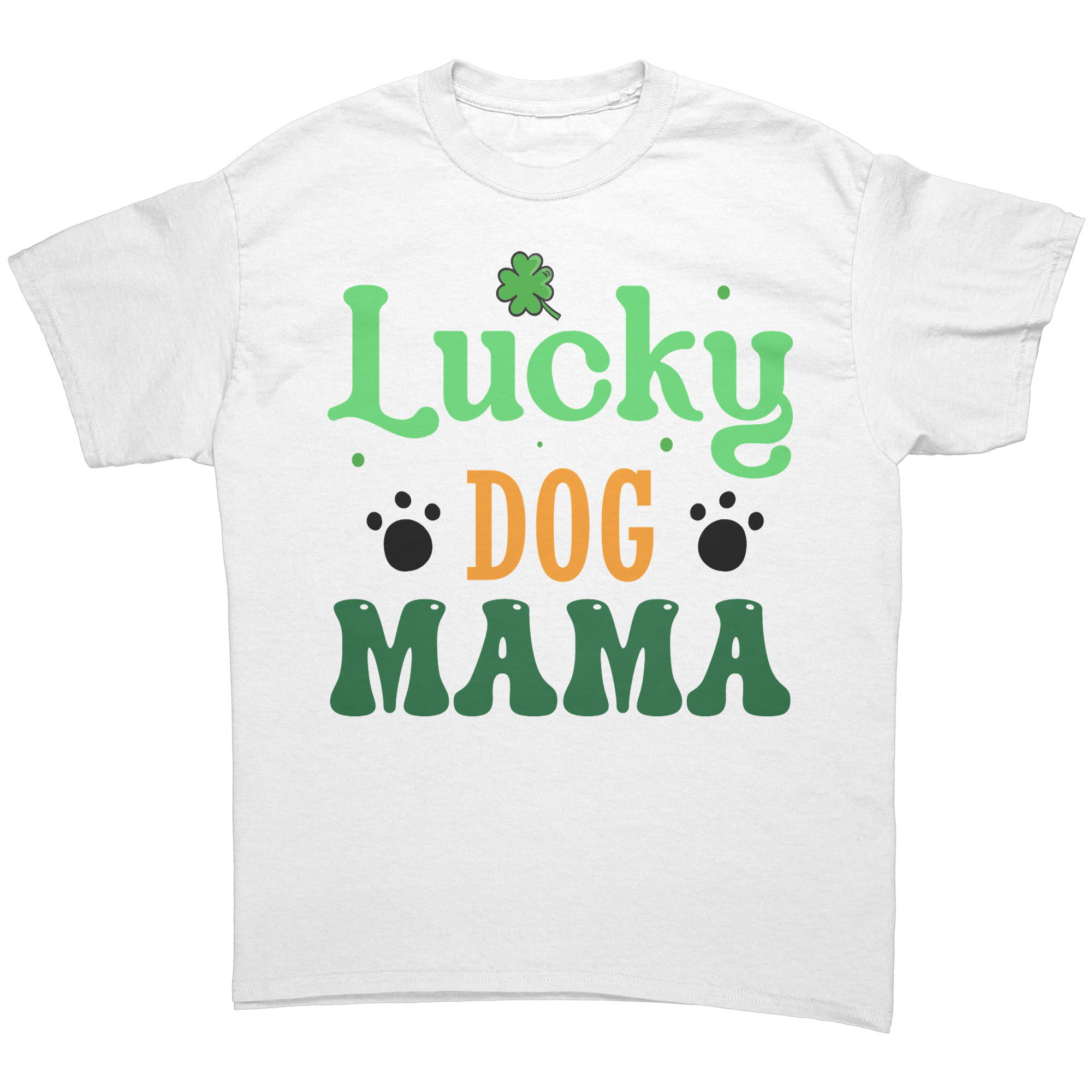 Lucky_Dog_Mama_Gildan_Unisex_T-shirt_White_Front_Mockup.png
