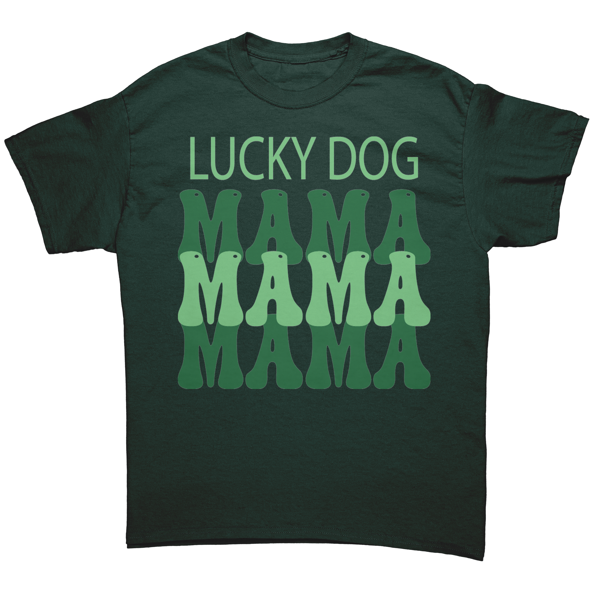 Lucky_Dog_Mama_St_Patricks_Day_Unisex__Forest_Green_Mockup.png