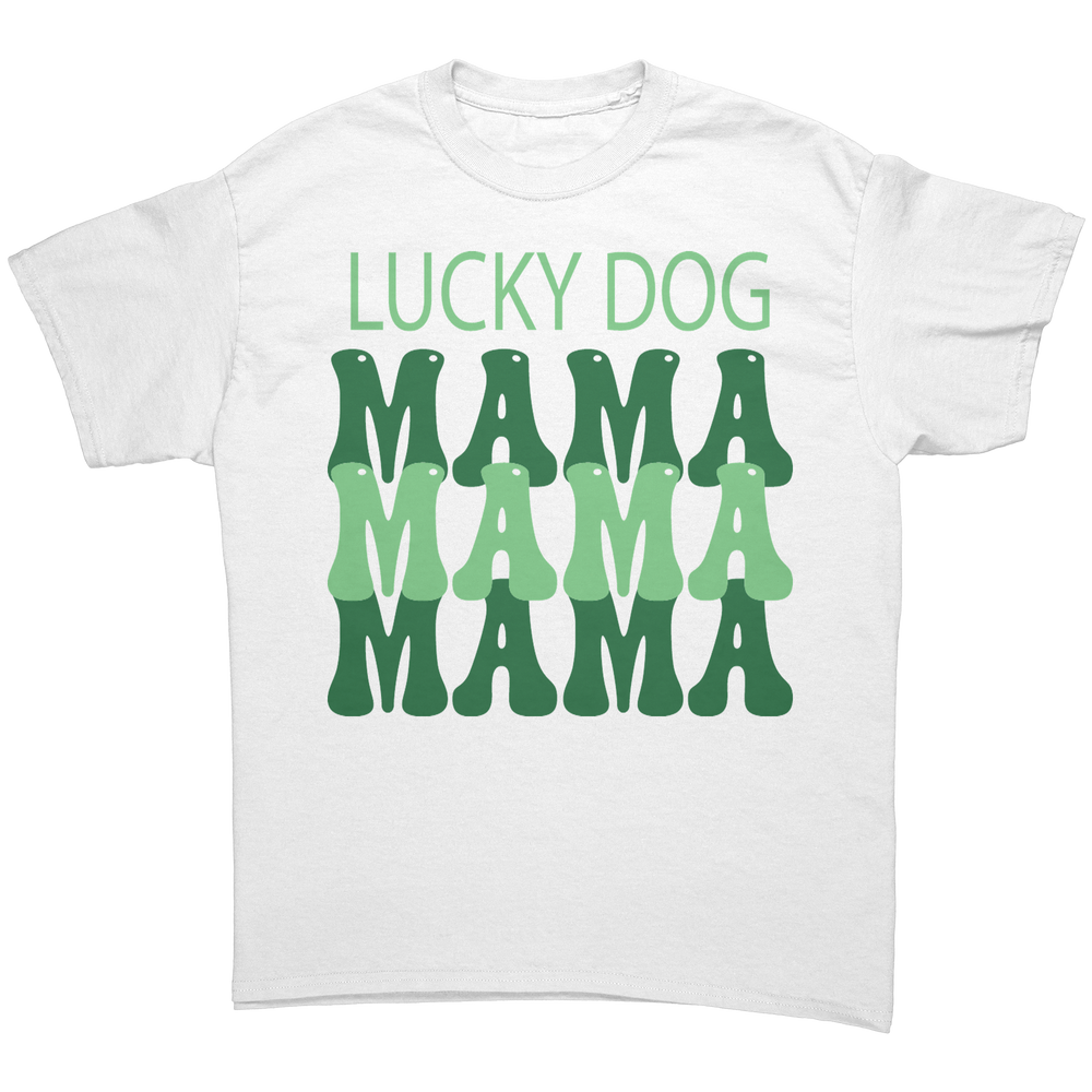 Lucky_Dog_Mama_St_Patricks_Day_Unisex__White_Front_Mockup.png