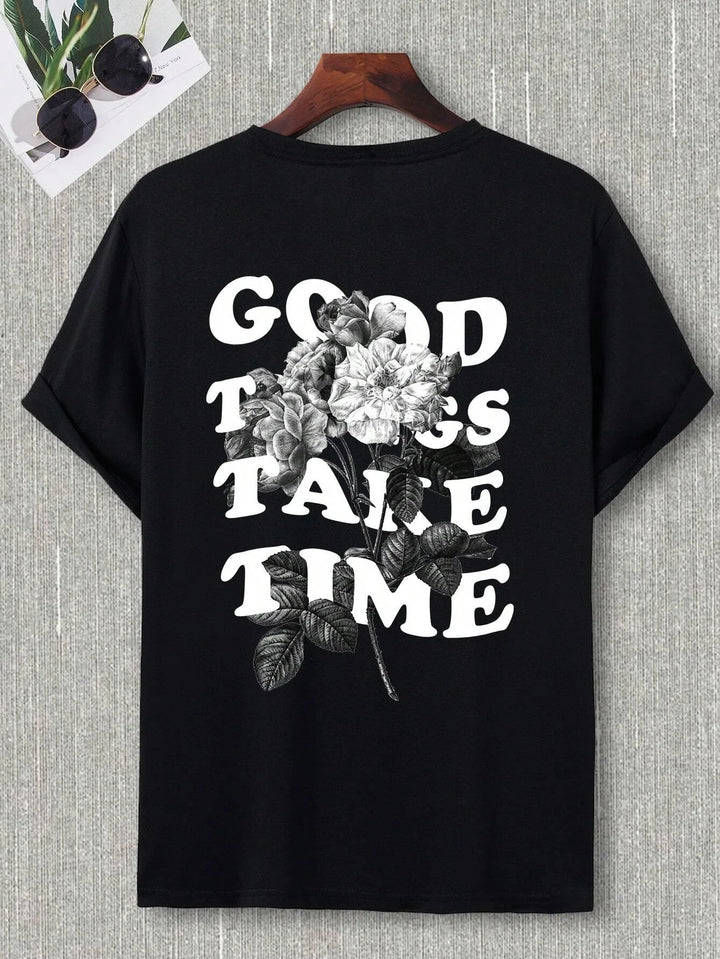 Good Things Take Time Unisex Cotton T-Shirt – Streetwear Classic Tee