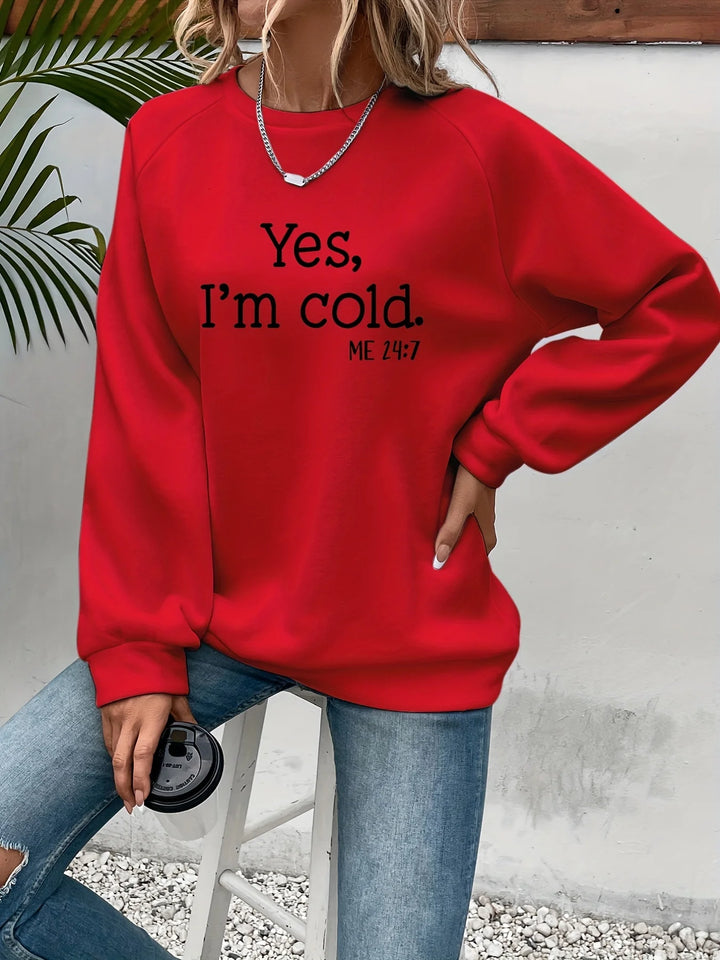 Cold" Printed Sweatshirt