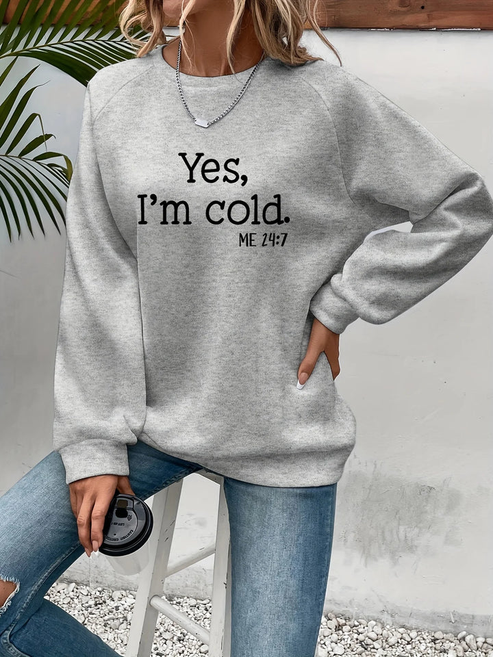 Cold" Printed Sweatshirt