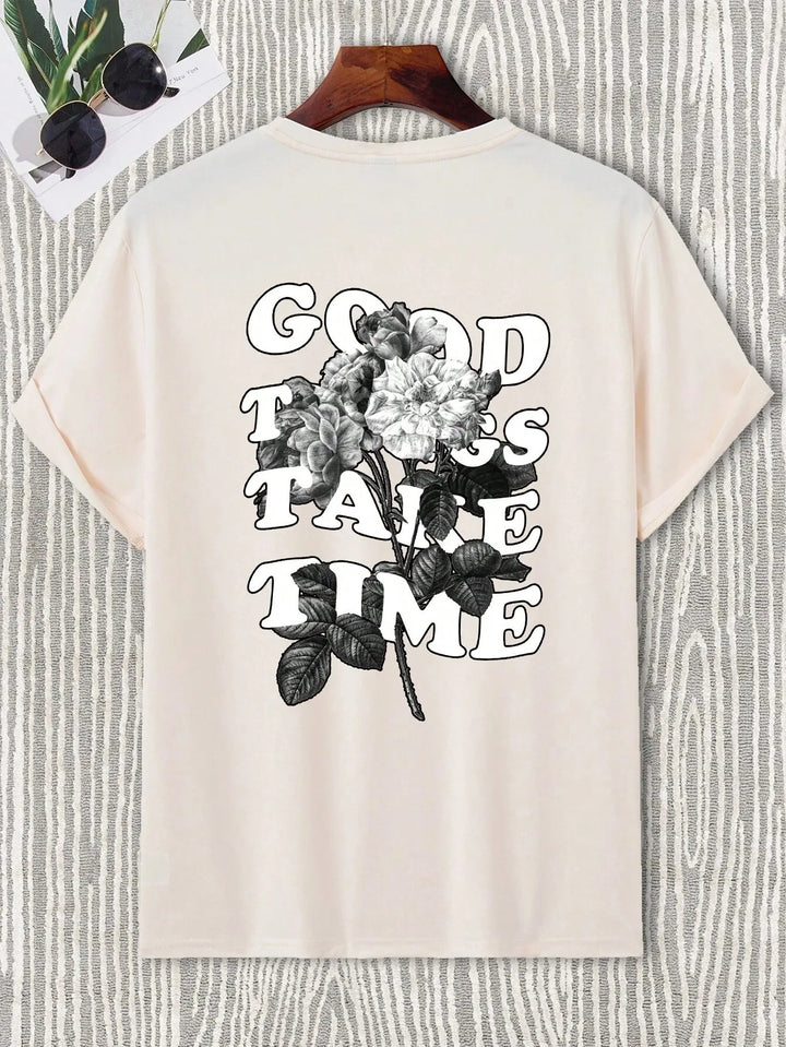 Good Things Take Time Unisex Cotton T-Shirt – Streetwear Classic Tee