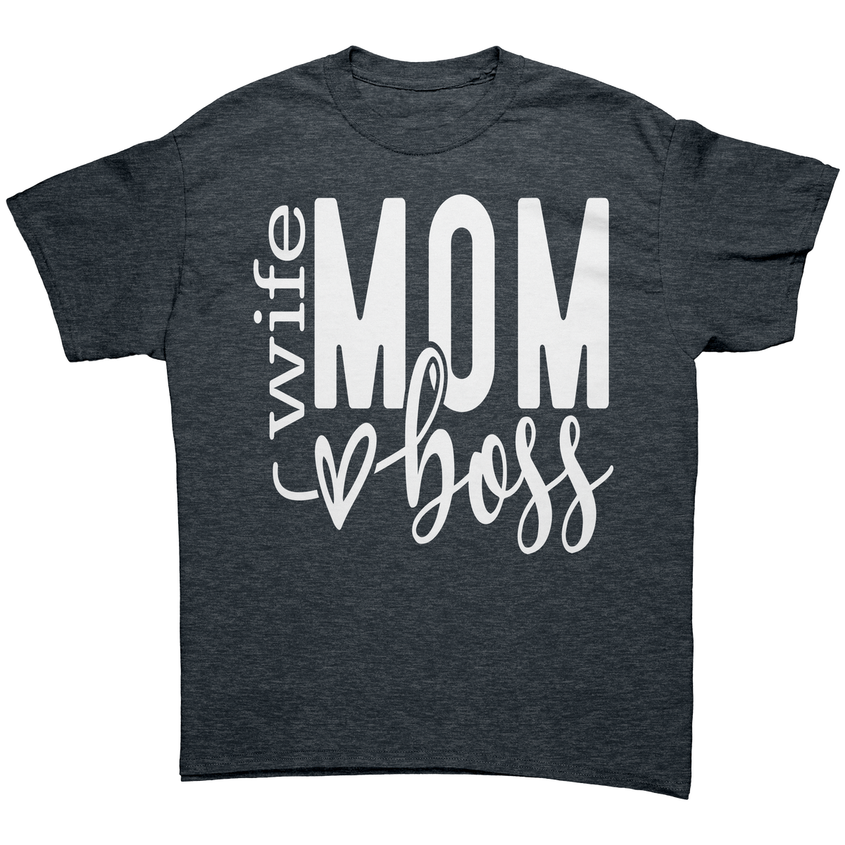 Wife_Mom_Boss_Unisex_Gildan_T-shirt_Dark_Heather_Mockup.png
